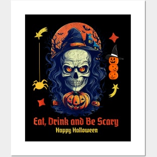 Eat Drink & Be Scary Cool Halloween Skeleton Graphic Design Posters and Art